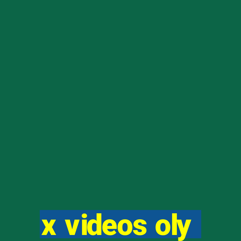 x videos oly